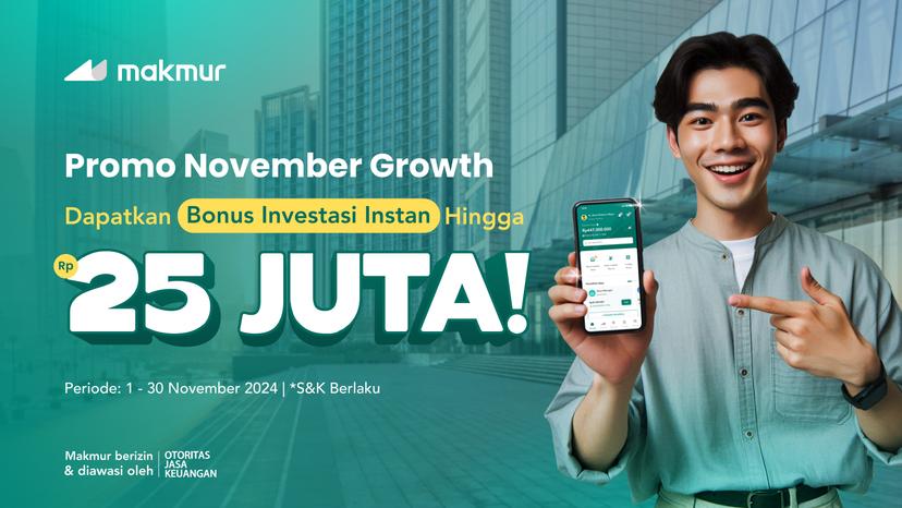 Contoh Promo November Promo November Growth 2024: Dapatkan Bonus Investasi Instan Hingga Rp ...